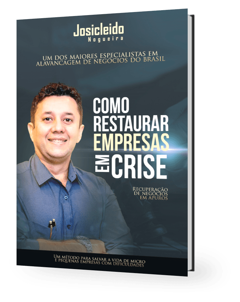 Livro Como Restaurar Empresas em Crise de Josicleido Nogueira