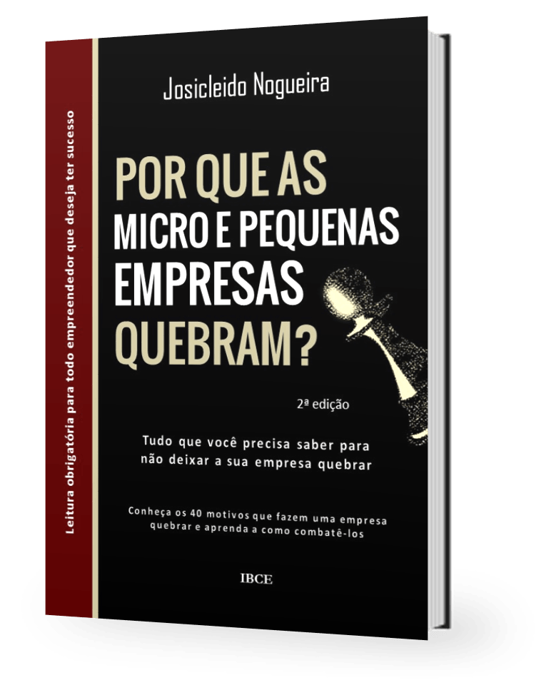 Livro Por que as micro e pequenas empresas quebram - Josicleido Nogueira