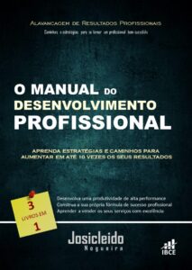 Livro -O Manual do Desenvolvimento Profissional - Josicleido Nogueira