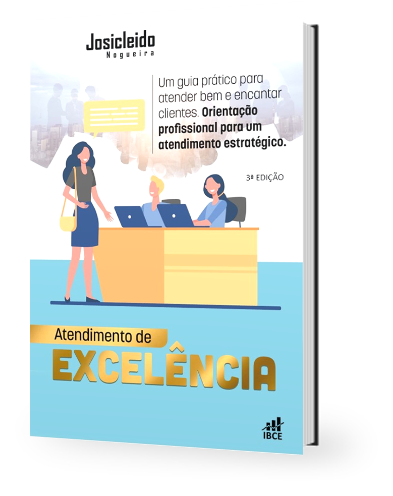 Livro Atendimento de Exelência 3ª Edição - Josicleido Nogueira