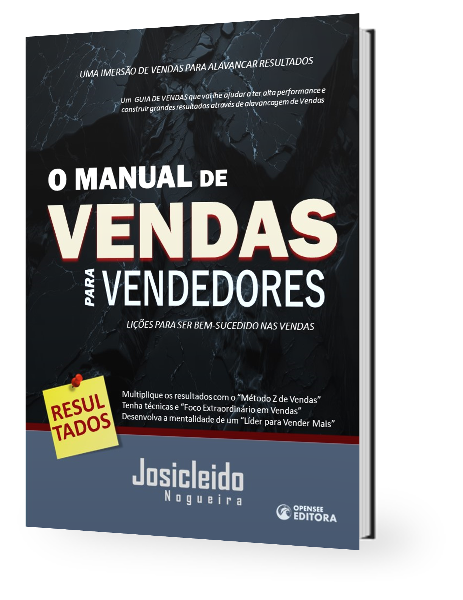 Livro O Manual de Vendas para Vendedores - Josicleido Nogueira