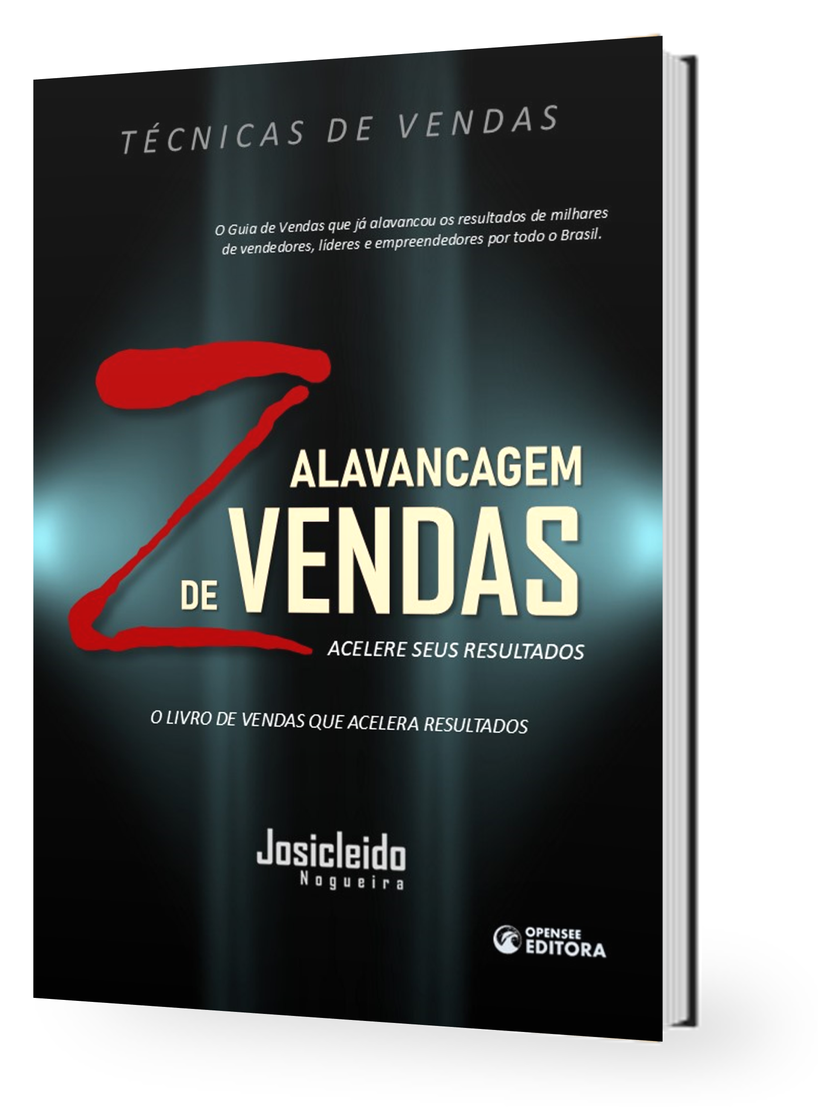 Livro - Alavancagem de Vendas - Josicleido Nogueira