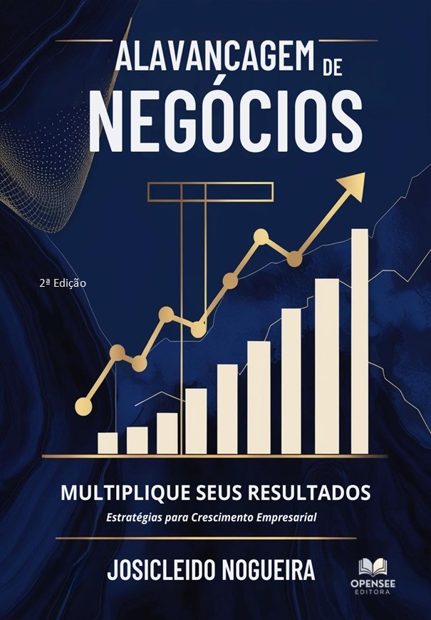 Livro - Alavancagem de Negócios - 2ª Edição - Josicleido Nogueira