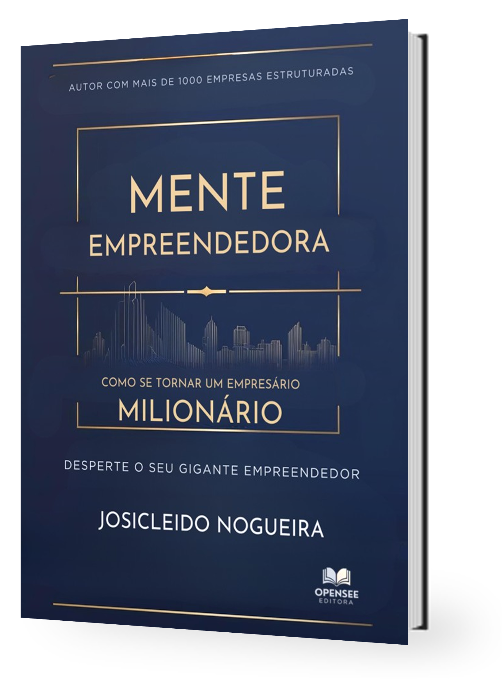 Livro Mente Empreendedora - 3ª Edição - Autor Josicleido Nogueira