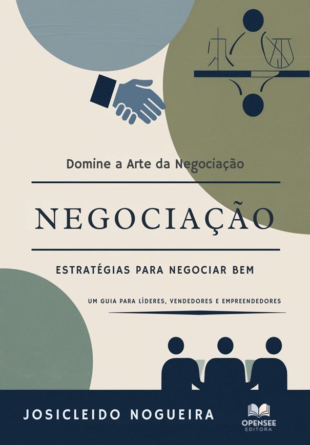 Livro - Negociação - Estratégias para Negociar Bem - Josicleido Nogueira