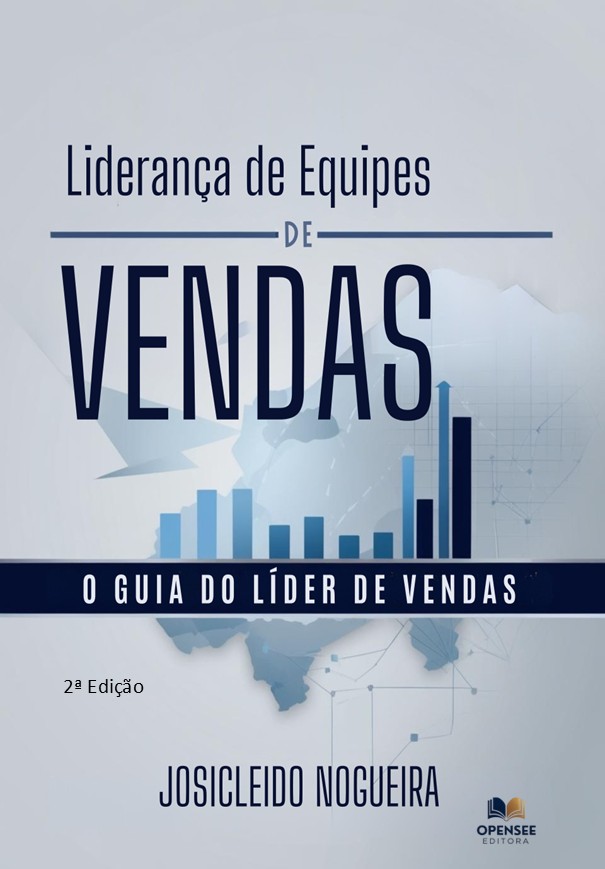 Capa Livro Liderança de Equipes de Vendas - 2ª Edição - Josicleido Nogueira