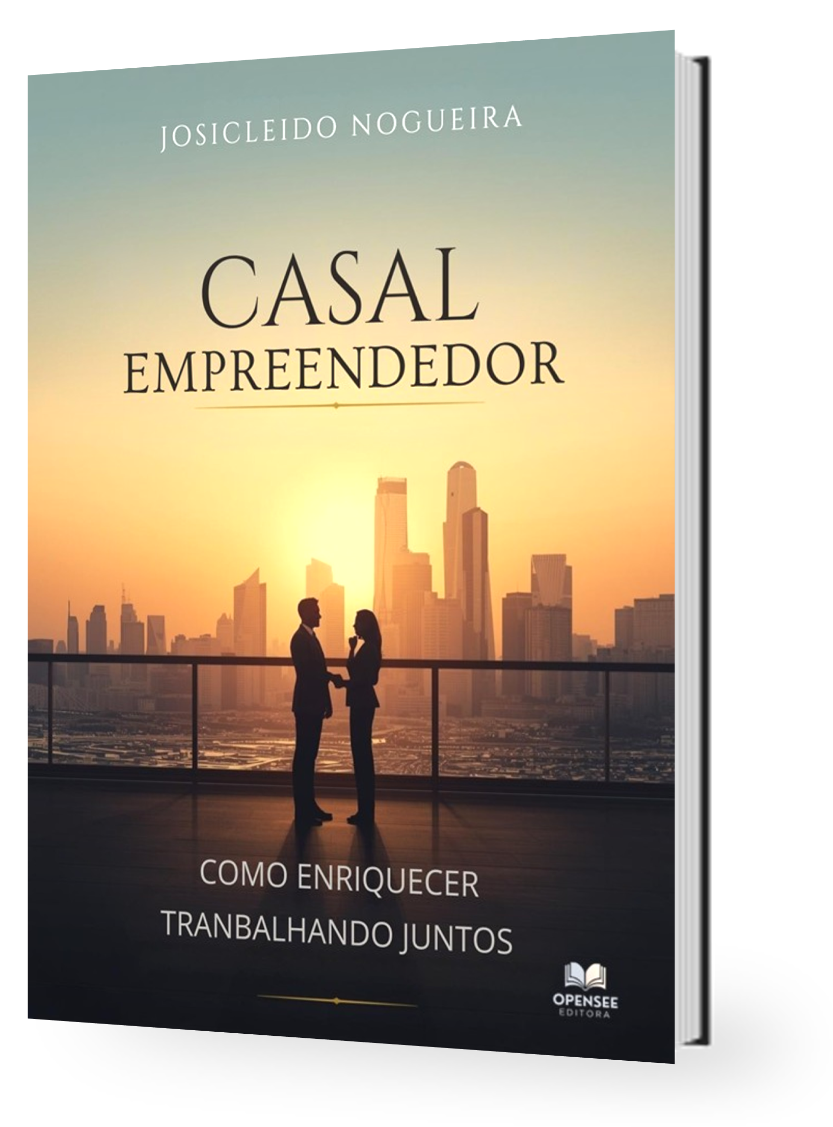 Livro - Casal Empreendedor - Autor Josicleido Nogueira