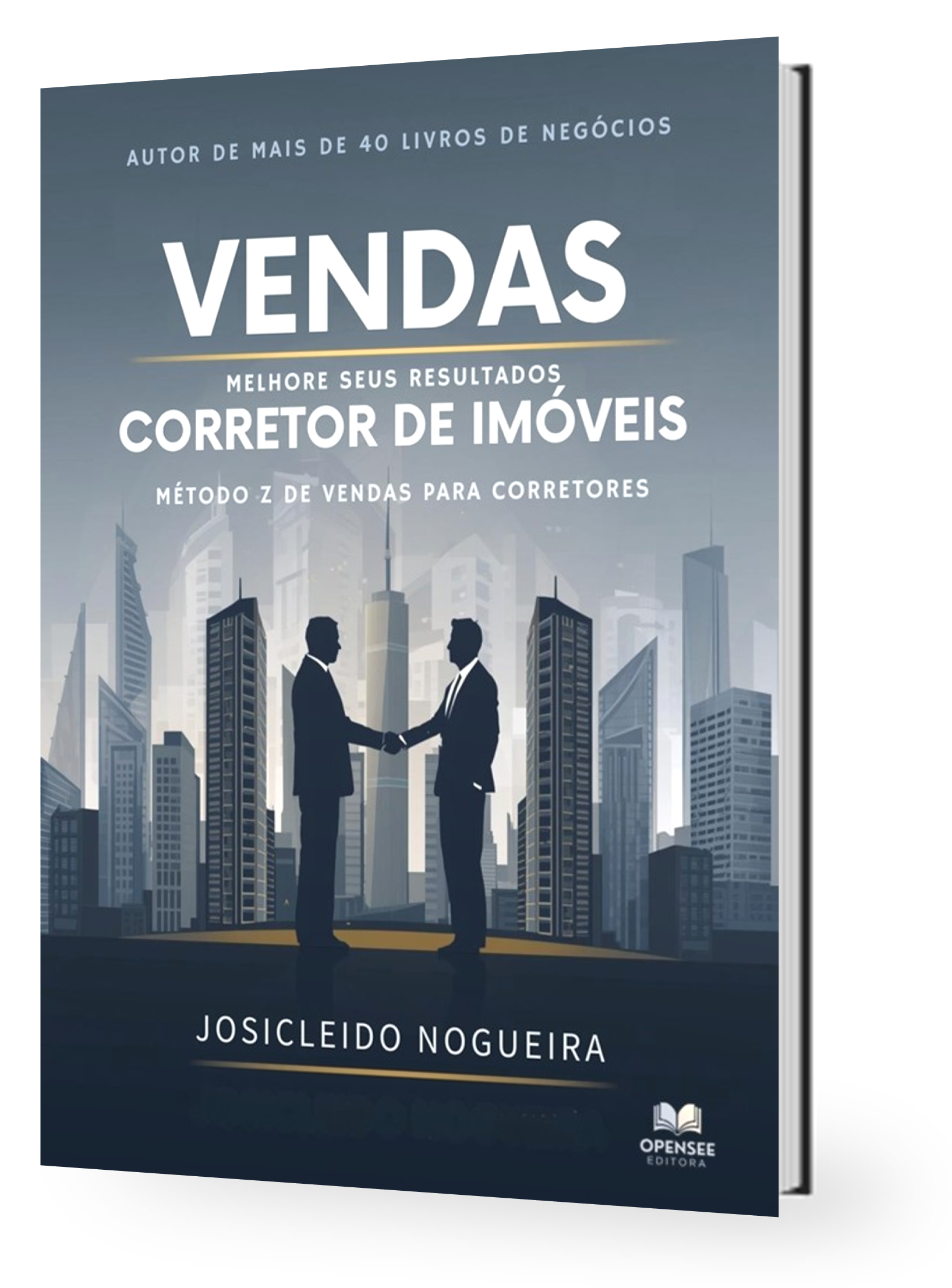 Livro - Método Z de Vendas para Corretores - Josicleido Nogueira - novo