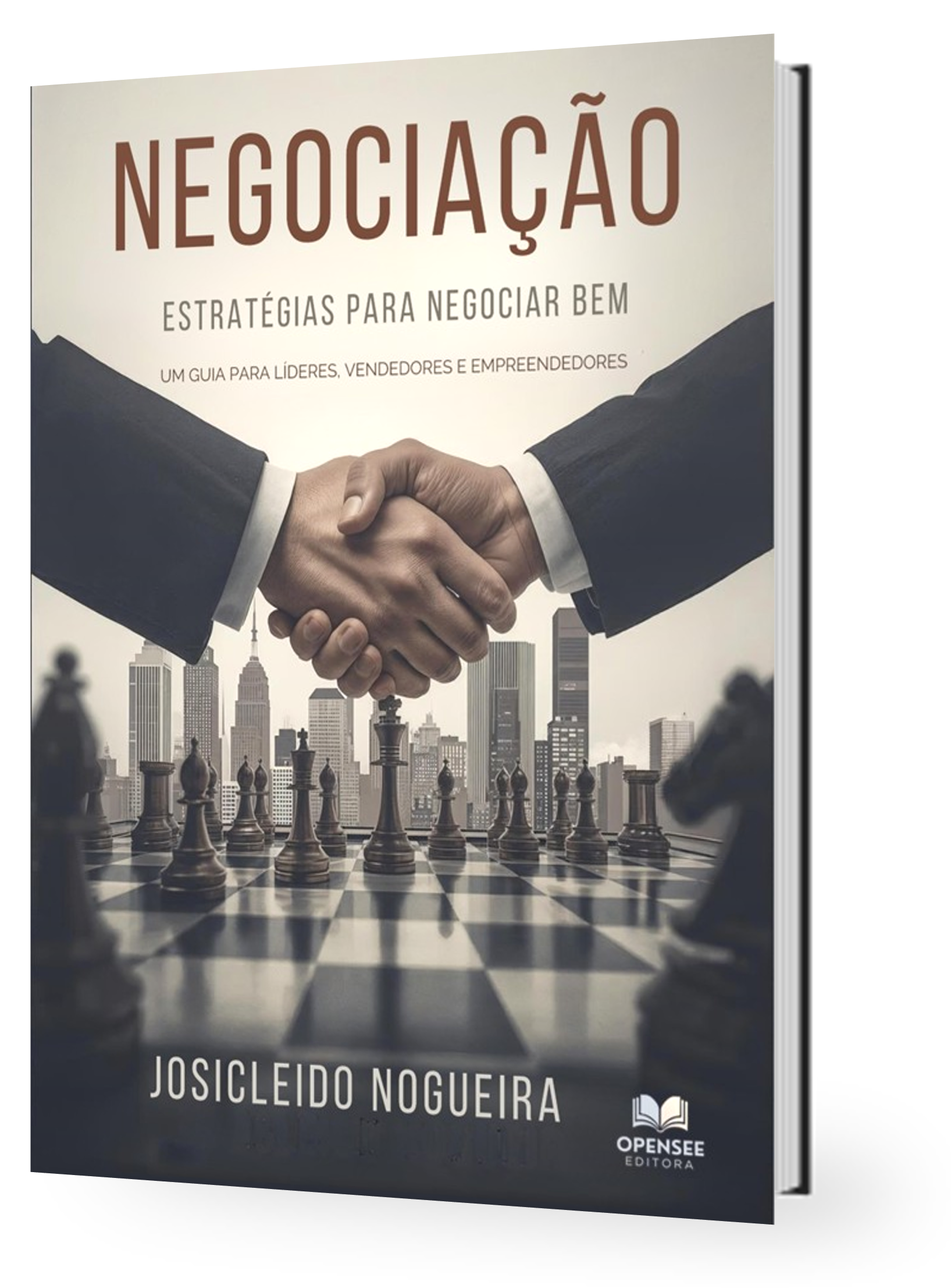 Livro - Negociação Estratégias para Negociar Bem - Josicleido Nogueira